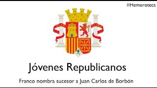 Franco nombra sucesor a Juan Carlos de Borbón [upl. by Pincus280]