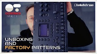 ELEKTRON OCTATRACK MK2 BLACK  UNBOXING AND FACTORY PATTERNS 4K [upl. by Ffilc223]