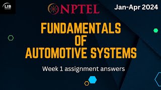 Fundamentals of Automotive Systems week 1 NPTEL assignment answers  Learn in brief [upl. by Alakim13]