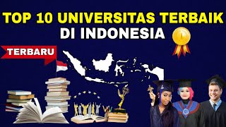 Urutan Peringkat Terbaru 10 UNIVERSITAS TERBAIK di INDONESIA 2023 [upl. by Ecraep]