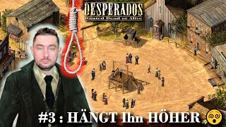 3  HÄNGT Ihn HÖHER 😵 – Desperados  Wanted Dead or Alive Lets Play deutsch – 2024 [upl. by Hulbig190]