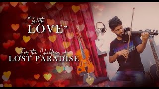 WITH LOVE  Omanathinkal Kidavo  Malayalam Lullaby  Violin Cover  Shyamprasad [upl. by Akcirred559]