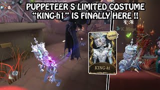 Puppeteer S limited costume quotKINGh1quot gameplay  Identity V [upl. by Pren844]