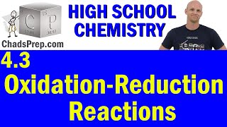 43 Oxidation Reduction Reactions  High School Chemistry [upl. by Landrum]