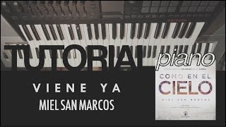 Viene Ya TUTORIAL PIANO  Miel San Marcos  RhemaCreativacom [upl. by Stewart529]