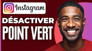 Comment Désactiver Le Point Vert Sur Instagram  2024 [upl. by Rehtaef278]