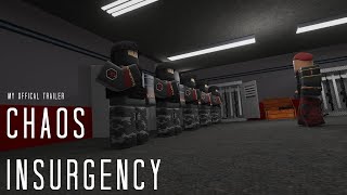 SCPRP Chaos Insurgency Trailer My Official  READ DESC [upl. by Vladi745]