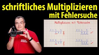 schriftliches Multiplizieren mit Fehlersuche  Ist die Aufgabe richtig gerechnet  Lehrerschmidt [upl. by Clement]