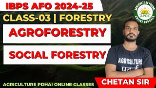 Class3  Agroforestry and Social Forestry  IBPS AFO  NABARD  By Chetan Sir [upl. by Yrkcaz]