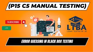 P15 C5 Manual Testing Error Guessing in Black Box Testing in Software Testing with Examples [upl. by Ramsey]