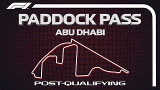 F1 Paddock Pass PostQualifying At The 2019 Abu Dhabi Grand Prix [upl. by Greenebaum]