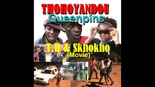 TH amp Skhokho Venda Crime Movie THOHOYANDOU QUEENPINS full movie [upl. by Fugate239]