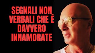 SEGNALI NON VERBALI CHE È DAVVERO INNAMORATE [upl. by Nette]