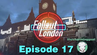 Lets do some dungeon diving D  Fallout London Episode 17 [upl. by Ynoep]