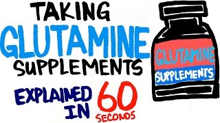 Glutamine Supplements Explained in 60 Seconds  Should You Take It [upl. by Marti]