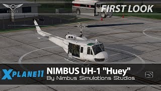 Nimbus UH1 Huey for XPlane 11  First Look and Review [upl. by Haodnanehs]