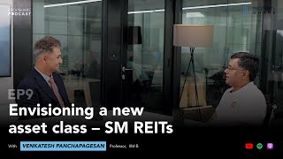 Envisioning a new asset class – SM REITs with Prof Venkatesh of IIMB  PropShare Podcast [upl. by Syverson]