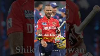 Shikhar Dhawan Nepal Premier League😭😭😭 [upl. by Owiat]