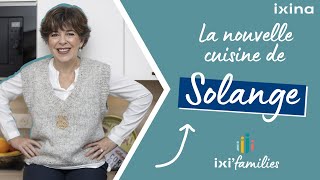 Ixifamilies  la nouvelle cuisine de Solange [upl. by Reba86]