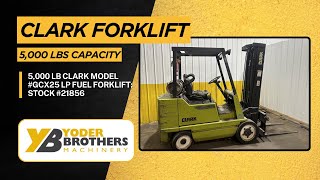 5000 LB CLARK MODEL GCX25 LP FUEL FORKLIFT STOCK 21856 [upl. by Hope]