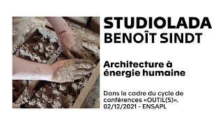 Conférence de Benoît Sindt Studiolada  02122021 [upl. by Eenert]