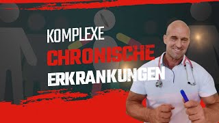 PraxisReport”Komplexe chronische Erkrankungen” [upl. by Nymsaj6]