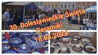 30 Bolesławieckie Święto Ceramiki  18 sierpnia 2024 [upl. by Dnanidref]