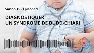 Diagnostiquer un syndrome de BuddChiari [upl. by Ettenahs]