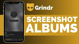 Grindr How To Screenshot Albums [upl. by Holly-Anne319]