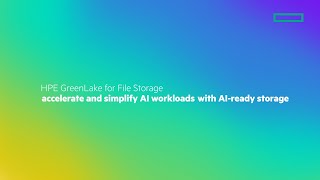 HPE GreenLake for File Storage Accelerate and Simplify AI Workloads with AIready Storage [upl. by Nyral]