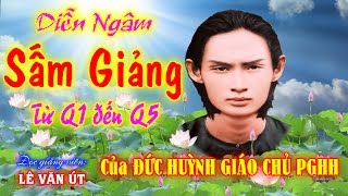 Diễn Ngâm Sấm Giảng Q1Q5  ĐGV Lê Văn Út [upl. by Euton]