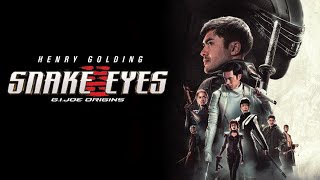 Snake Eyes 2021 Movie  Henry Golding Andrew Koji Úrsula Corberó  Review and Facts [upl. by Nagram]