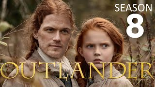 OUTLANDER Season 8 Release Date And All We Know [upl. by Kwok838]