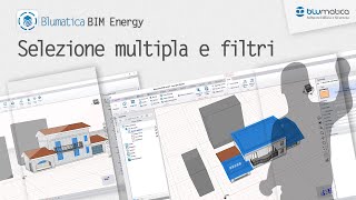 Selezione multipla e filtri con Blumatica BIM Energy [upl. by Enamrahc11]