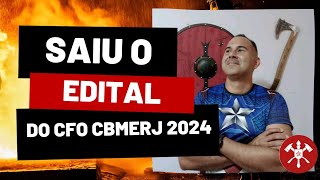 Saiu o Edital do CFO CBMERJ 2024 Limite de idade 32 anos Capitão Bomfim [upl. by Etterrag]