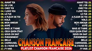 Chanson Française 2024 Nouveauté ⚡ Hit du Moment 2024 ⚡ Slimane Pierre Garnier Kendji Girac [upl. by Aicilana]