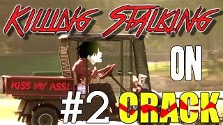 Killing Stalking Crack2 [upl. by Hafeenah]