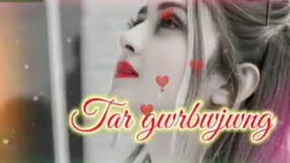 New Bodo status video 💞 Love 🥺Besebag ter gwrbwjwg❣️🦋 [upl. by Halak176]