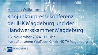 13112024 Konjunkturpressekonferenz der IHK Magdeburg und der Handwerkskammer Magdeburg [upl. by Ym]