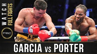 Garcia vs Porter FULL FIGHT September 8 2018  PBC on Showtime [upl. by Nuahsyd]