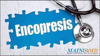 Encopresis ¦ Treatment and Symptoms [upl. by Lenox]