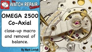 Omega CoAxial 2500 watch close up and removal of balance [upl. by Aurthur344]