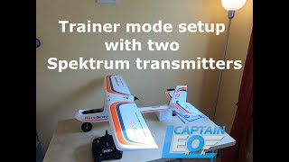 Trainer mode setup with Spektrum NX8 and DXS transmitters [upl. by Denoting513]