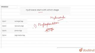 Hydrosere start with which stage [upl. by Nomelc]