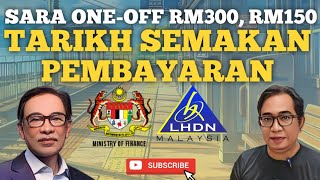 TARIKH SEMAKAN BAYARAN SARA ONEOFF RM300 RM150 [upl. by Ringe]