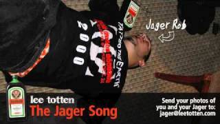 The Jager Song  Lee Totten [upl. by Aiekat943]