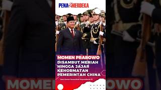 Kedatangan Prabowo Disambut Meriah Pemerintah China shortvideo shorts viralshorts viralvideo [upl. by Oswin481]