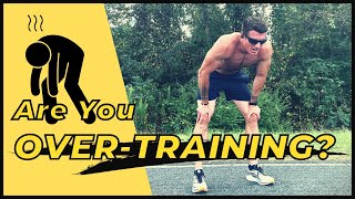 Overtraining Warning Signs And How to Recover Appropriately [upl. by Ravahs394]