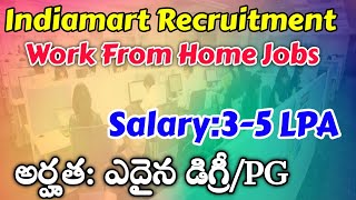 Indiamart latest recruitment work from home Jobs Telugulatest Jobs in Telugu [upl. by Emmeram361]