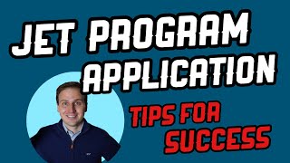 2022 JET Program Application Tips  Increase Your Chances of Success [upl. by Zink]